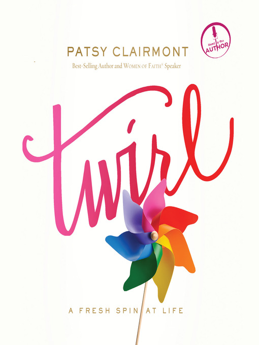 Title details for Twirl by Patsy Clairmont - Available